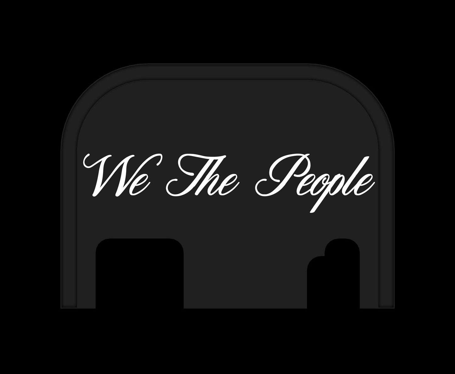 We The People - Glock Back Plate