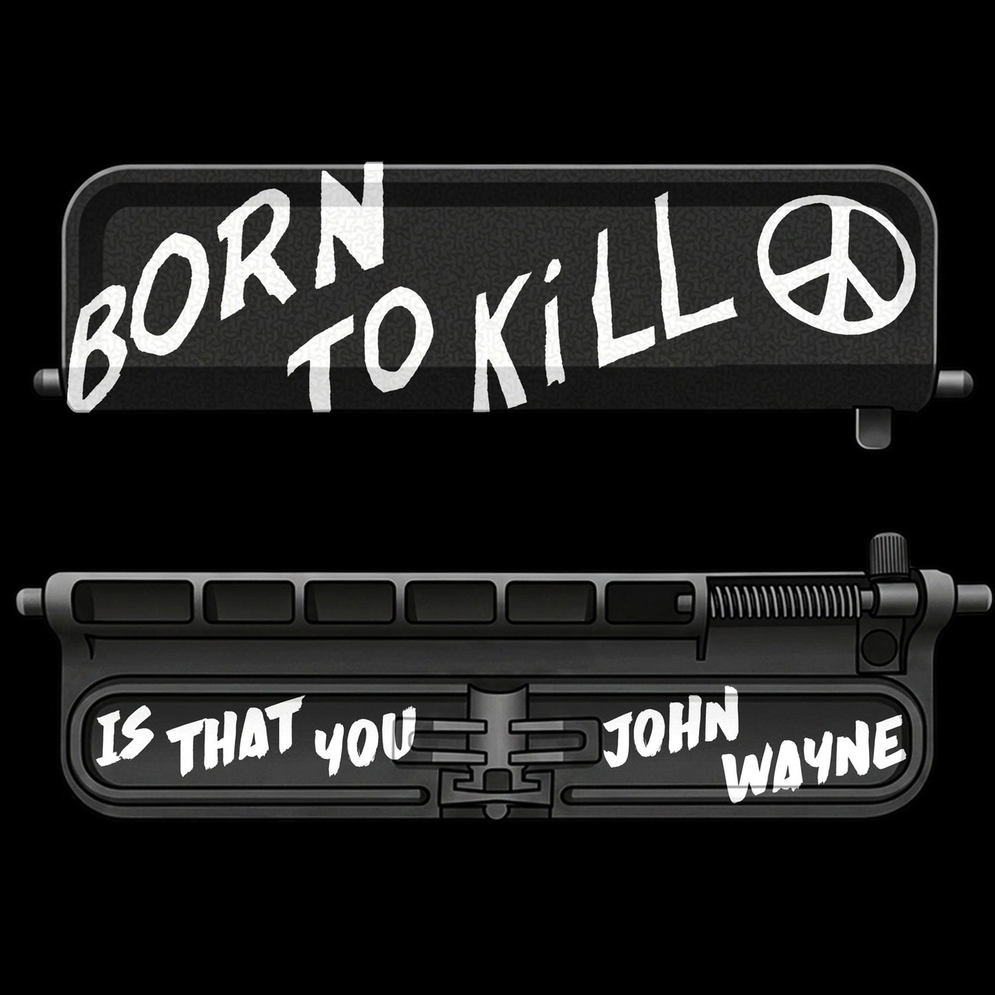 Born To Kill - AR-15 Dust Cover