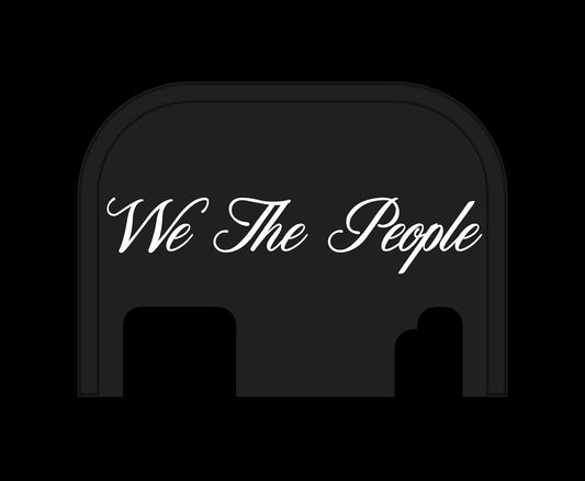 We The People - Glock Back Plate