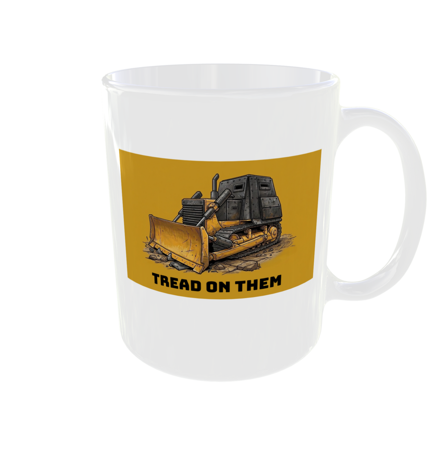 Tread On Them - Coffee mug